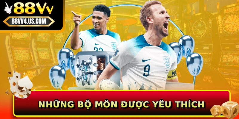 Những bộ môn được yêu thích