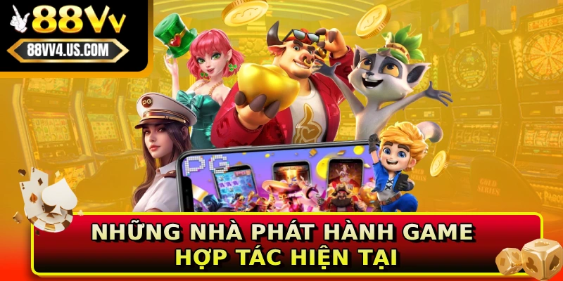 Những nhà phát hành game hợp tác hiện tại